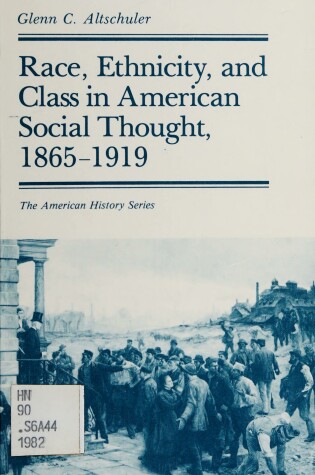 Cover of Race, Ethnicity and Class in American Social Thought, 1865-1919