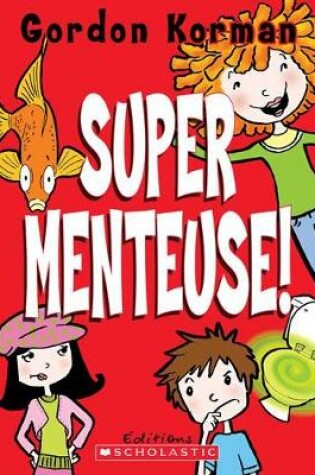Cover of Super Menteuse!