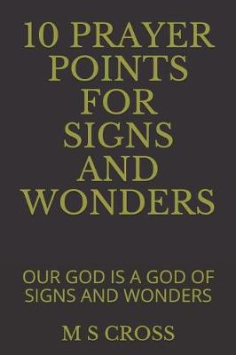 Book cover for 10 Prayer Points for Signs and Wonders