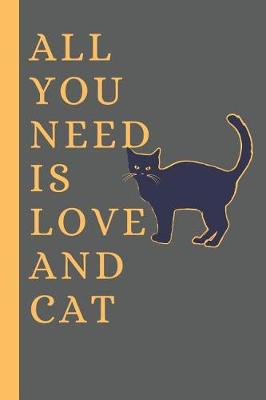 Book cover for All You Need Is Love and Cat