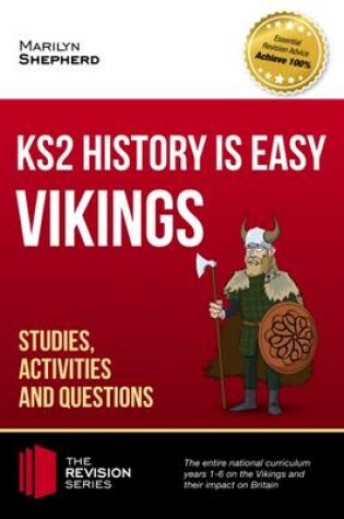 Cover of KS2 History is Easy: Vikings (Studies, Activities & Questions) Achieve 100%