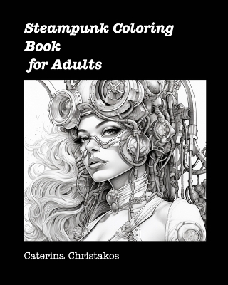 Book cover for Steampunk Coloring Book for Adults