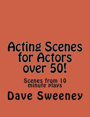 Book cover for Acting Scenes for Actors over 50!