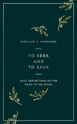 Book cover for To Seek and to Save