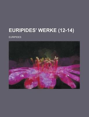 Book cover for Euripides' Werke (12-14 )