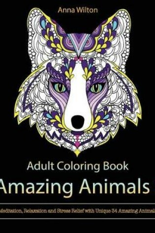 Cover of Adult Coloring Book: Amazing Animals 2