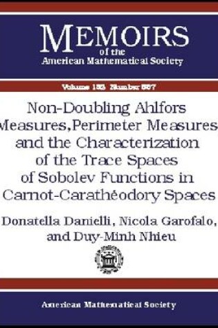 Cover of Non-doubling Ahlfors Measures, Perimeter Measures, and the Characterization of the Trace Spaces of Sobolev Functions in Carnot-caratheodory Spaces