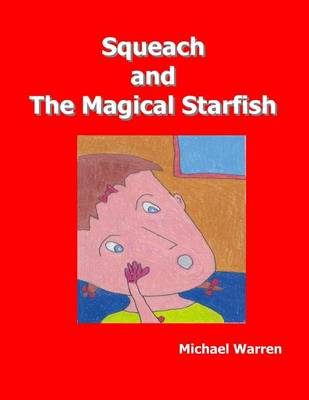 Book cover for Squeach and the Magical Starfish