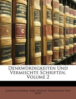 Book cover for Denkw Rdigkeiten Und Vermischte Schriften, Volume 2
