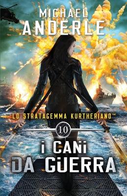 Cover of I cani da guerra