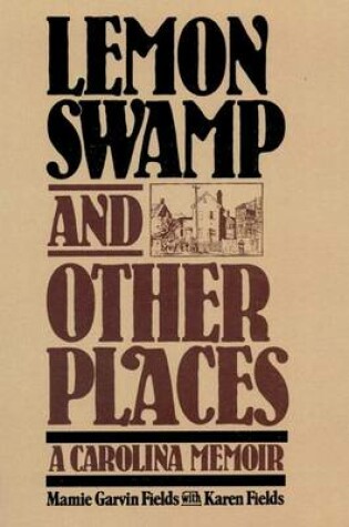 Cover of Lemon Swamp and Other Places
