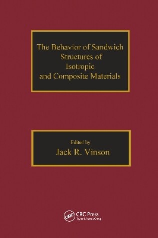 Cover of The Behavior of Sandwich Structures of Isotropic and Composite Materials