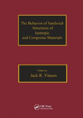 Book cover for The Behavior of Sandwich Structures of Isotropic and Composite Materials