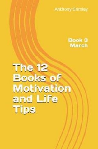Cover of The 12 Books of Motivation and Life Tips