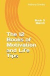 Book cover for The 12 Books of Motivation and Life Tips