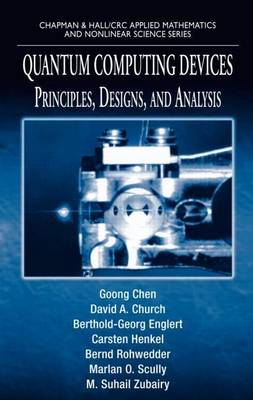 Cover of Quantum Computing Devices: Principles, Designs, and Analysis