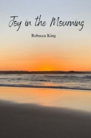 Cover of Joy in the Mourning