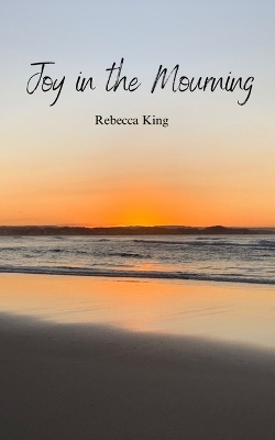 Book cover for Joy in the Mourning