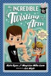 Book cover for The Incredible Twisting Arm