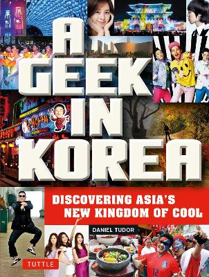 Book cover for A Geek in Korea