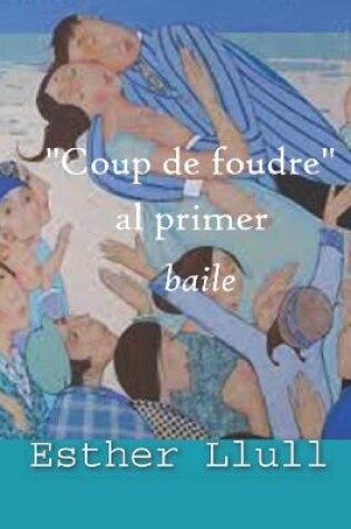 Cover of Coup de foudre al primer baile