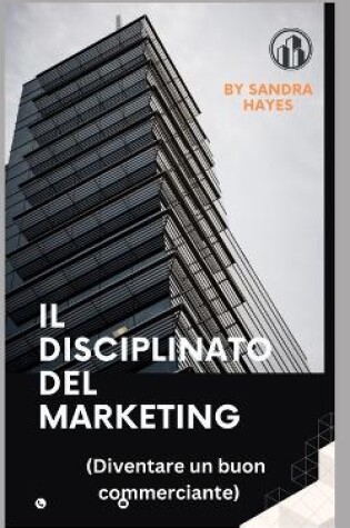 Cover of Il Disciplinato del Marketing