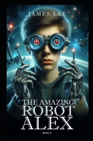 Cover of The Amazing Robot