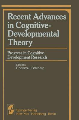 Book cover for Recent Advances in Cognitive-Developmental Theory