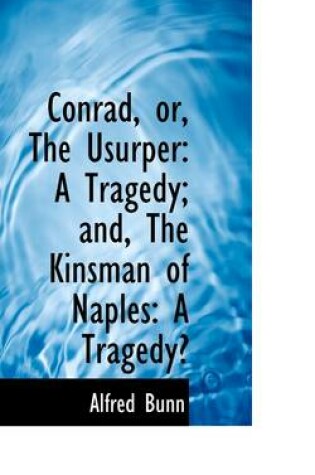 Cover of Conrad, Or, the Usurper