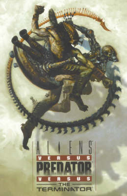 Book cover for Aliens Versus Predator versus the Terminator