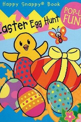 Cover of Happy Snappy: Easter Egg Hunt