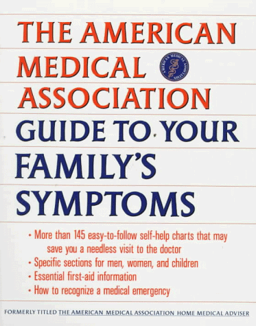 Book cover for The American Medical Association Guide to Your Family's Symptoms