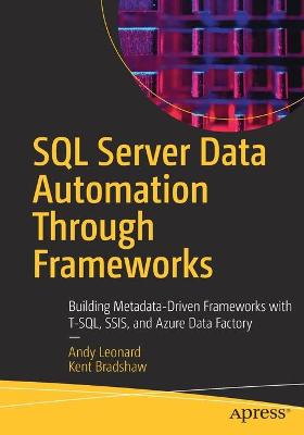 Book cover for SQL Server Data Automation Through Frameworks