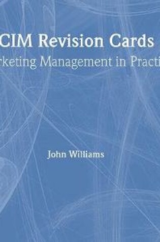 Cover of CIM Revision Cards:Marketing Management in Practice 05/06