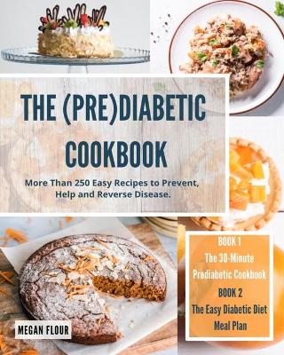 Book cover for The (Pre)Diabetic Cookbook