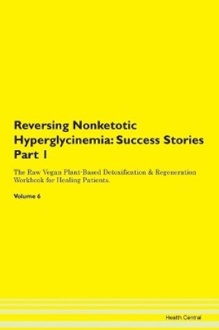 Cover of Reversing Nonketotic Hyperglycinemia