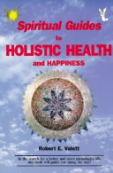 Book cover for Spiritual Guides to Holistic Health and Happiness