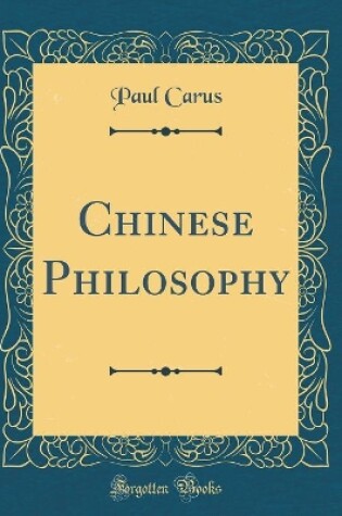 Cover of Chinese Philosophy (Classic Reprint)