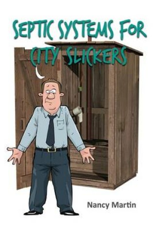 Cover of Septic Systems for City Slickers