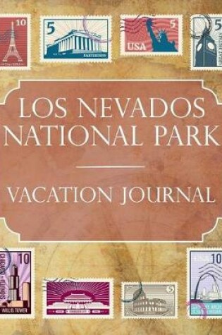 Cover of Los Nevados National Park Vacation Journal