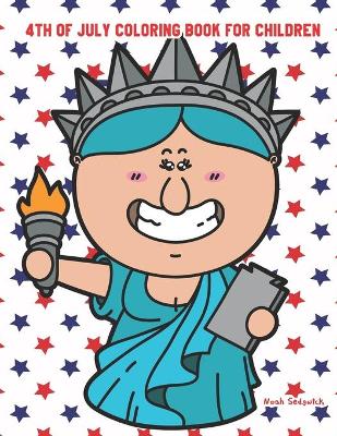 Book cover for 4th of July Coloring Book for Children