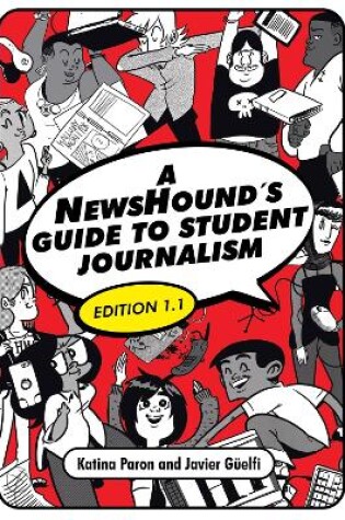Cover of A NewsHound's Guide to Student Journalism, Edition 1.1