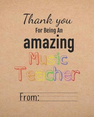 Book cover for Thank You for Being an Amazing Music Teacher