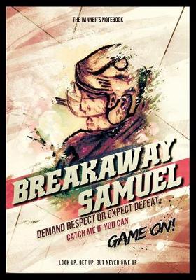 Book cover for Breakaway Samuel, Demand Respect or Expect Defeat