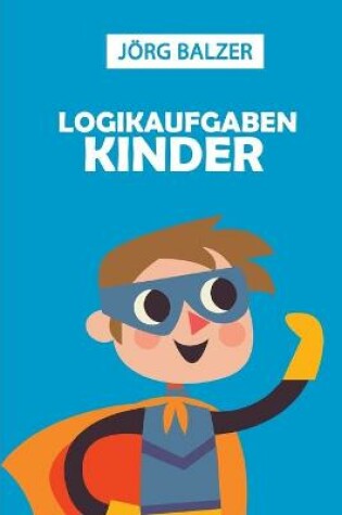 Cover of Logikaufgaben Kinder