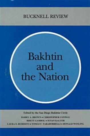 Cover of Bakhtin And The Nation