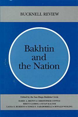 Book cover for Bakhtin And The Nation