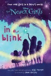 Book cover for Never Girls #1: In a Blink (Disney: The Never Girls)