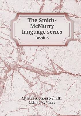 Book cover for The Smith-McMurry language series Book 3