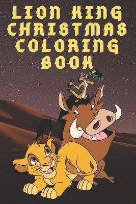 Book cover for lion king christmas coloring book